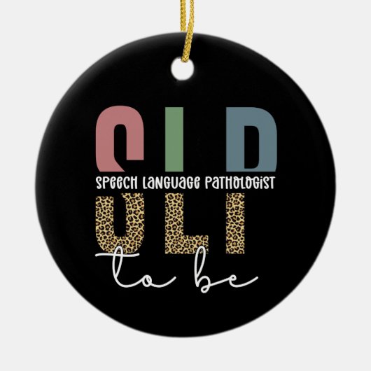 SLP to be - Future Speech Language Pathologe Gesch Keramik Ornament (Vorne)