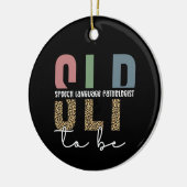SLP to be - Future Speech Language Pathologe Gesch Keramik Ornament (Links)