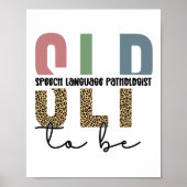 SLP to be - Future Speech Language Pathologe Gesch Poster (Vorne)