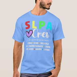 SLPA Speech Language Pathologist Assistant Crew Cu T-Shirt