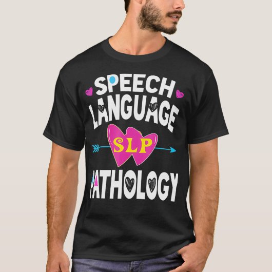 SLPs Speech Language Pathologist Geschenk-Weg T-Shirt (Vorderseite)