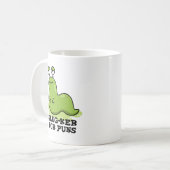 Slug-ker für Puns Funny Slug Pun Kaffeetasse (Vorderseite Links)