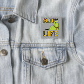 Slug Life Button (Beispiel)