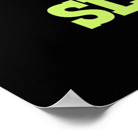 Slug Life Funny Green Slug Pub Dark BG Poster (Ecke)