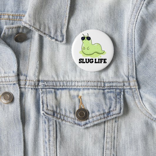 Slug Life Funny Green Slug Puff Button (Beispiel)