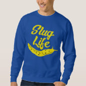 Slug Life Funny Yellow Banana Slug Grafische Sweatshirt (Vorderseite)