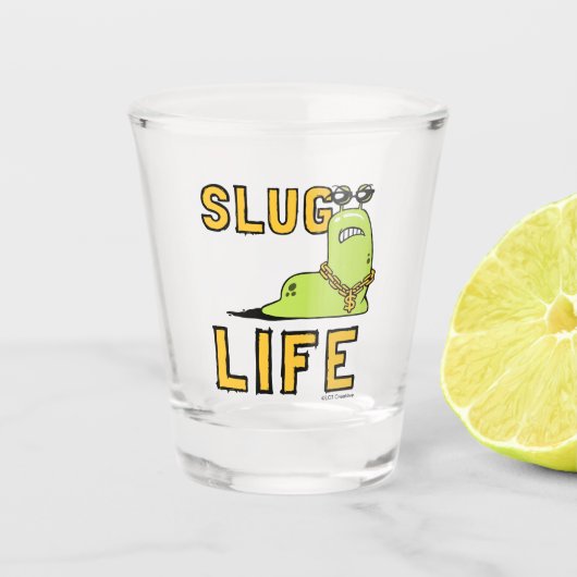 Slug Life Schnapsglas (Vorderseite)