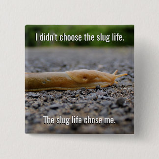 Slug Life Square Button