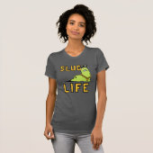 Slug Life T-Shirt (Vorne ganz)