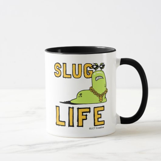 Slug Life Tasse (Rechts)