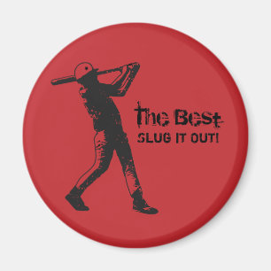 Slugger Baseball Spieler Zitat Magnet