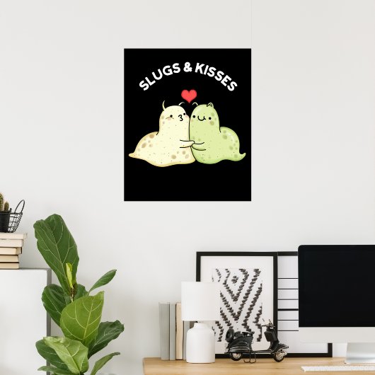 Slugs and Kisses Funny Slug Pun Dark BG Poster (Heimbüro)