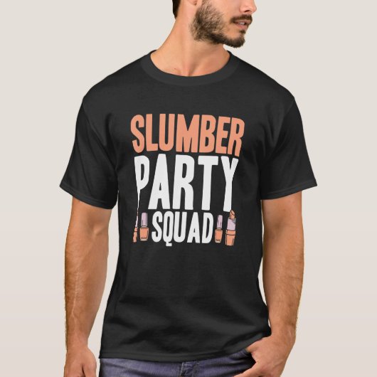 Slumber Party Squad Matching Sleepover Pajama 2 T-Shirt (Vorderseite)