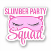 Slumber Party Squad Pajama Party Aufkleber (Vorderseite)