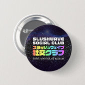 Slushwave Social Club Square Logo Button (Vorne & Hinten)