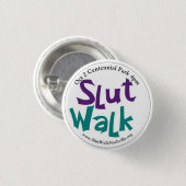 SlutWalk runder Knopf Button (Vorne & Hinten)