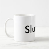 Sluuurp Kaffeetasse (Links)