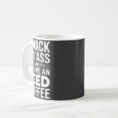 Smack My And Buy Me An Iced Coffee Kaffeetasse (Vorderseite Links)