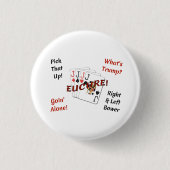 Small 1 1/4 Inch Round Button - Euchre! (Vorderseite)