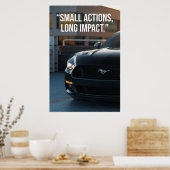 Small Actions Long Impact Car Quote Poster (Küche)