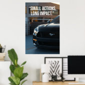 Small Actions Long Impact Car Quote Poster (Heimbüro)