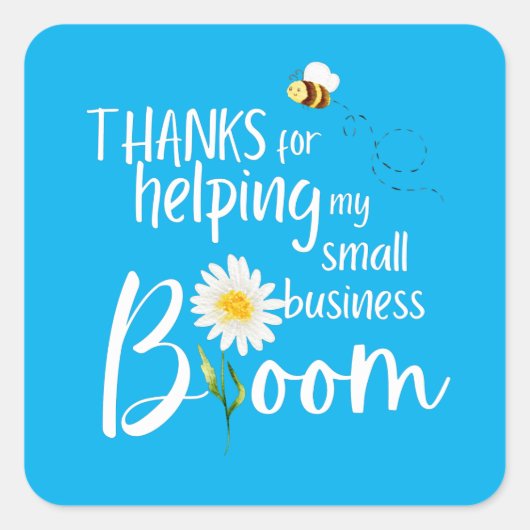 Small Business Bloom Vielen Dank Karten Quadratischer Aufkleber (Vorderseite)