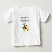 Small but mighty bee baby t-shirt (Vorderseite)