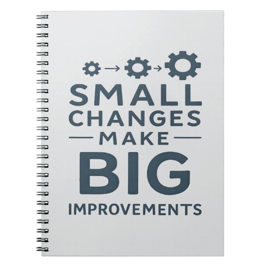 Small Changes Make Big Improvements Kaizen culture Notizblock (Vorderseite)