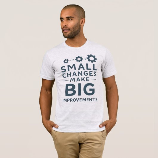Small Changes Make Big Improvements Kaizen culture T-Shirt (Vorne ganz)