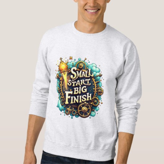 Small Start Big Finish Sweatshirt – Underdog Tag (Vorderseite)