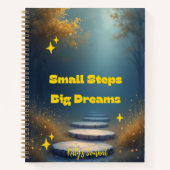Small Steps, Big Dreams – Inspirational Notebook Notizblock (Vorderseite)
