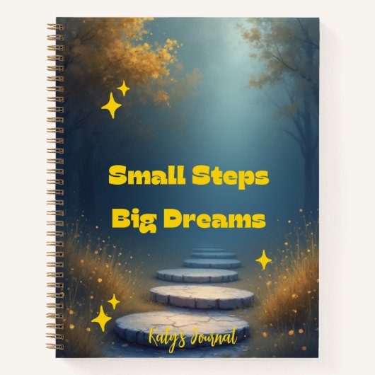 Small Steps, Big Dreams – Inspirational Notebook Notizblock (Vorderseite)
