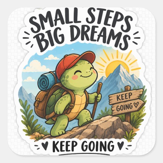 Small Steps Big Dreams Turtle Sticker | Cute Motiv (Vorderseite)