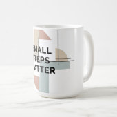 Small Steps Matter Geometric Mug Kaffeetasse (VorderseiteRechts)