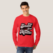 small Steps matter motivational Quote T-Shirt (Vorne ganz)