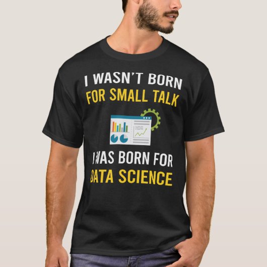 Small Talk Data Science T-Shirt (Vorderseite)