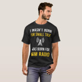 Small Talk Ham Radio Amateur Radio T-Shirt (Vorne ganz)