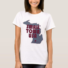 Small Town USA | Gewerkschaft City Michigan Staat T-Shirt
