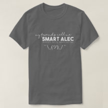 Smart Alec Dark T - Shirt