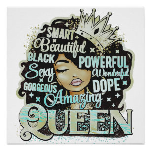 Smart Beautiful Phantastisch Black Queen Melanin S Poster