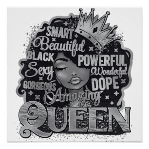 Smart Beautiful Phantastisch Black Queen Melanin S Poster