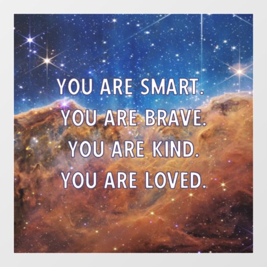 Smart Brave Kind geliebt Fensteraufkleber (Blatt)