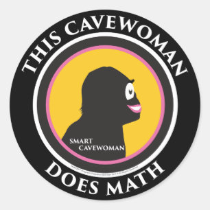 Smart Cavewoman Stickers: Diese Cavewoman macht Ma Runder Aufkleber