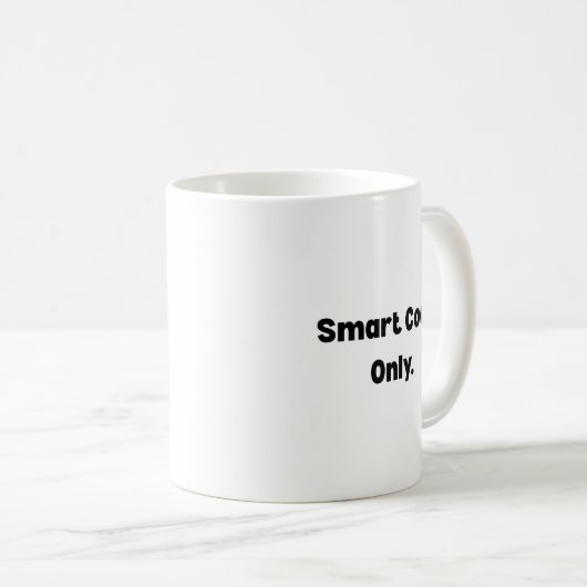 Smart Code Only Mug – Minimalist AI Engineer Gift Kaffeetasse (VorderseiteRechts)
