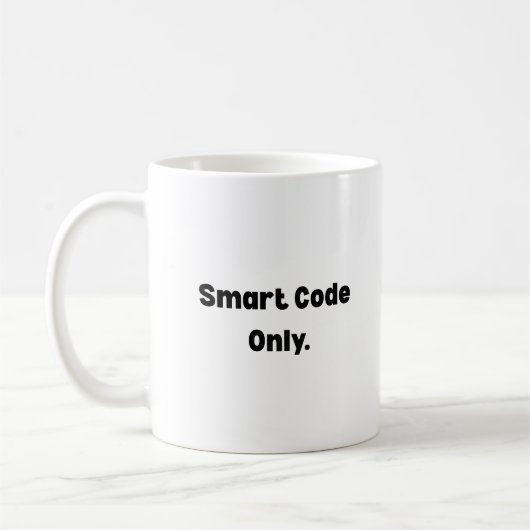 Smart Code Only Mug – Minimalist AI Engineer Gift Kaffeetasse (Links)