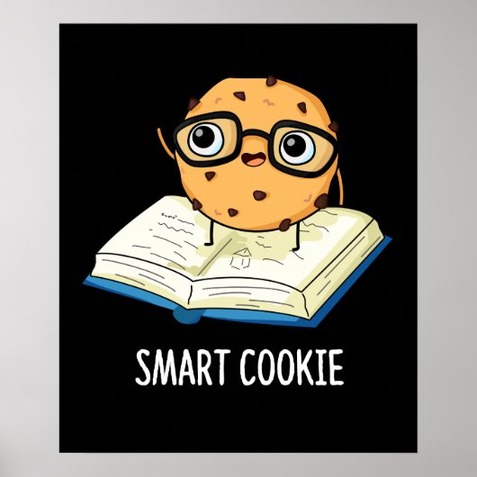 Smart Cookie Funny Chocolate Chip Pun Dark BG Poster (Vorne)