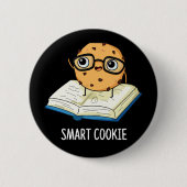 Smart Cookie Funny Snack Pub Dark BG Button (Vorderseite)