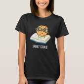 Smart Cookie Funny Snack Pub Dark BG T-Shirt (Vorderseite)