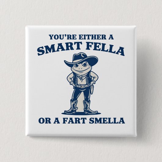 Smart Fella or Fart Smella Retro Frog Meme Funny Button (Vorderseite)