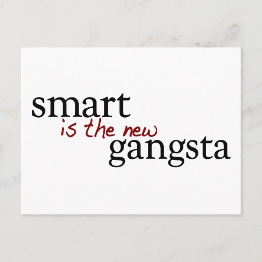 Smart ist der neue Gangsta Postkarte (Vorderseite)